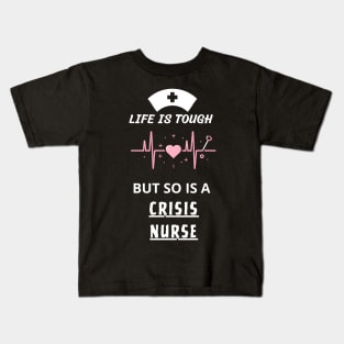 crisis nurse strong gift idea Kids T-Shirt